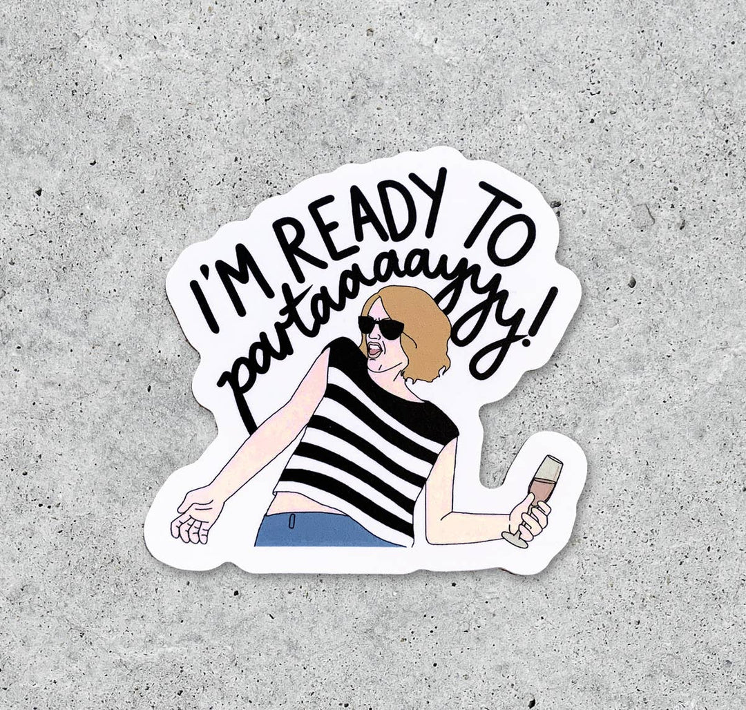 Bridesmaids I'm Ready To Party vinyl sticker