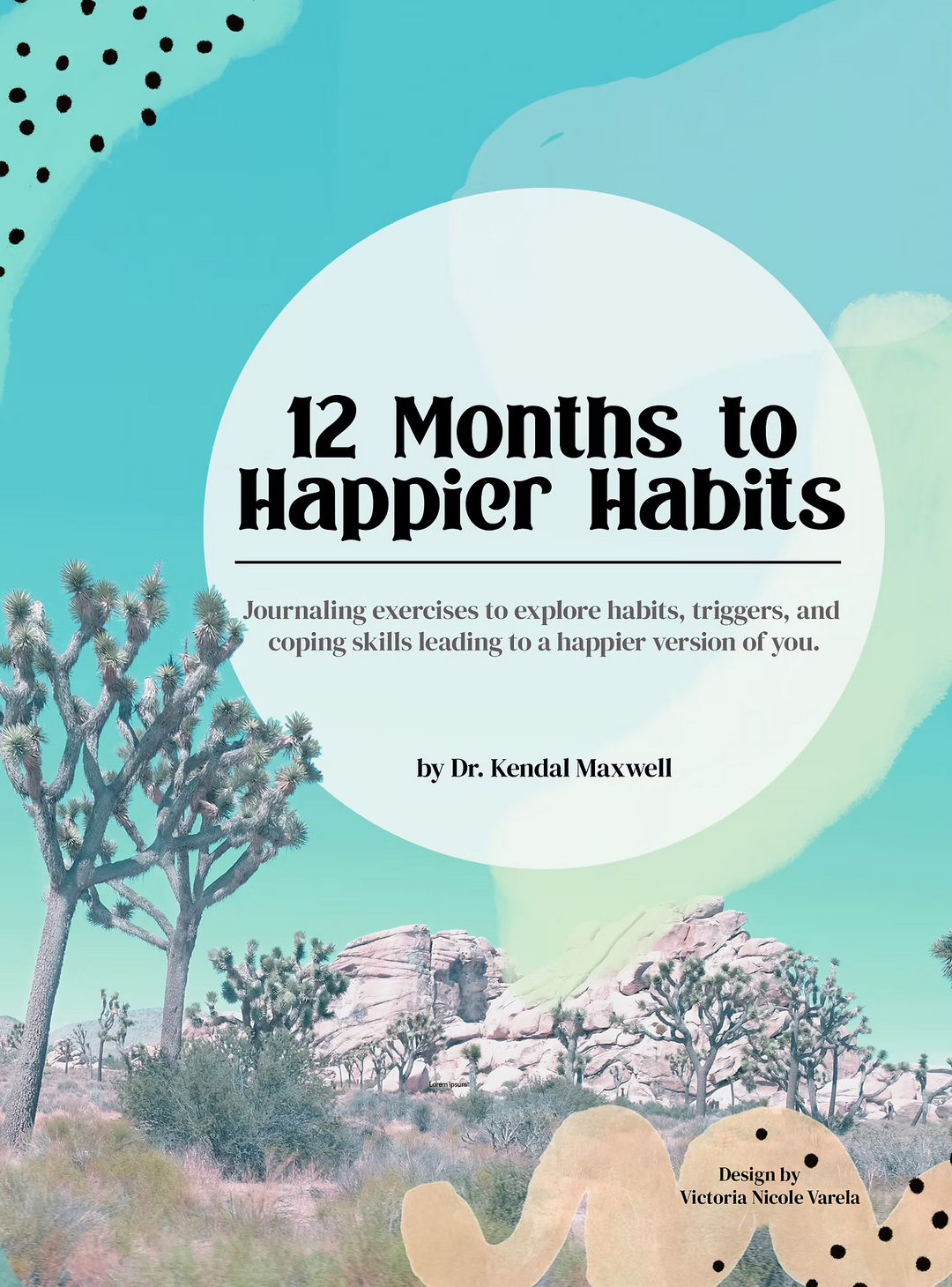 12 Months To Happier Habits