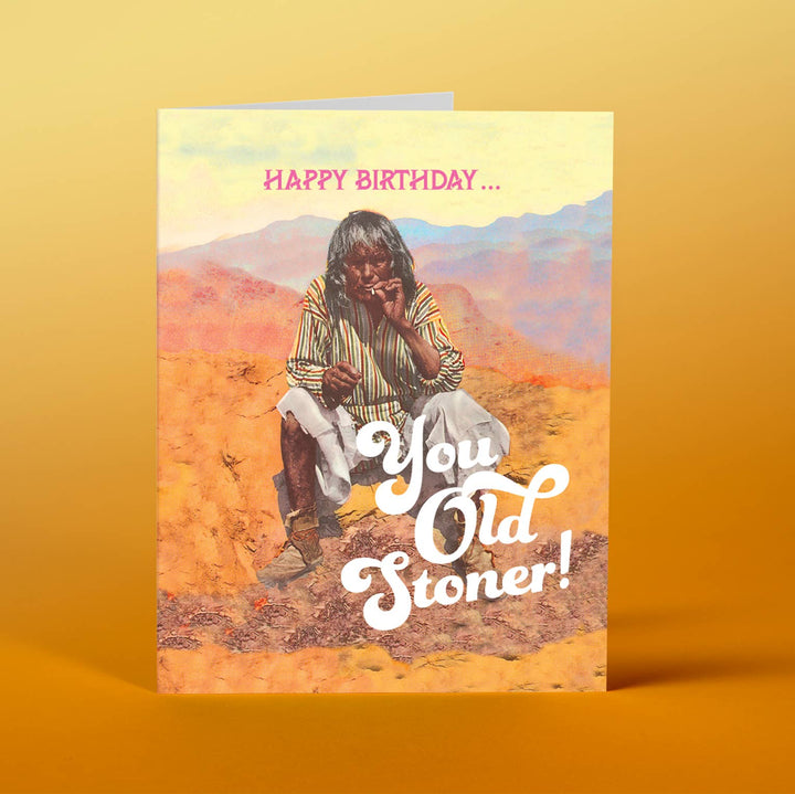 OLD STONER birthday card