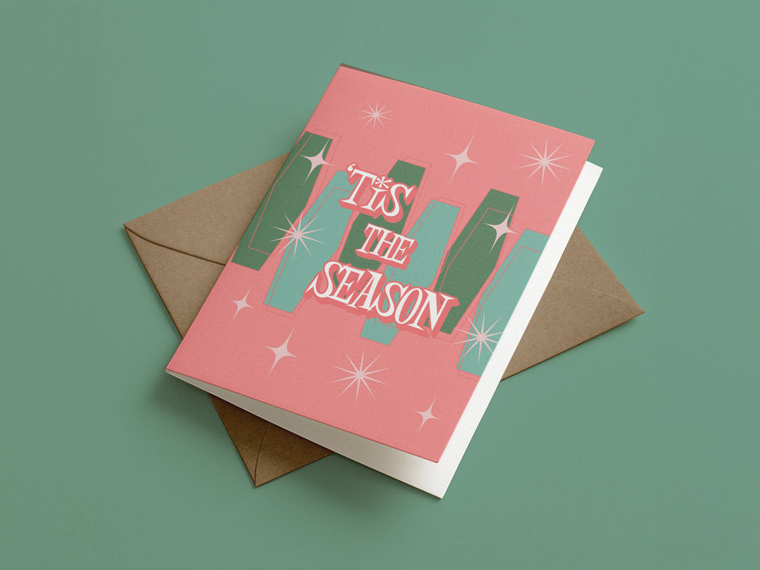 Tis The Season Card