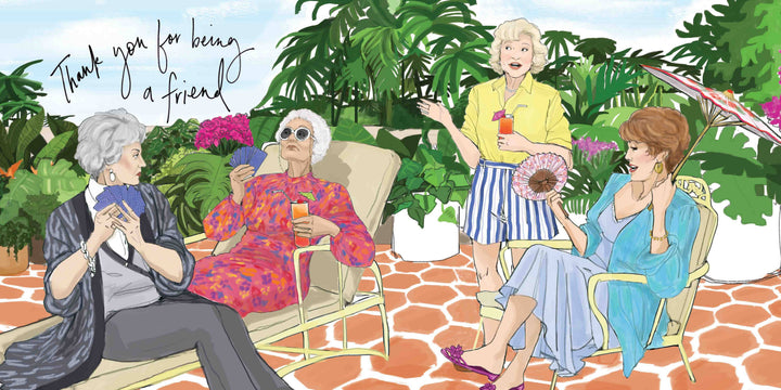 Golden Girls: Thank You For Being A Friend