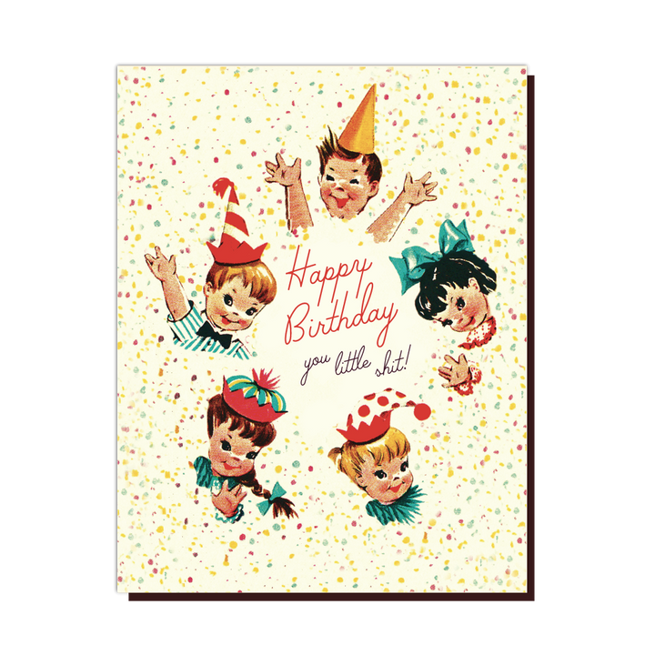 YOU LITTLE SHIT! birthday card