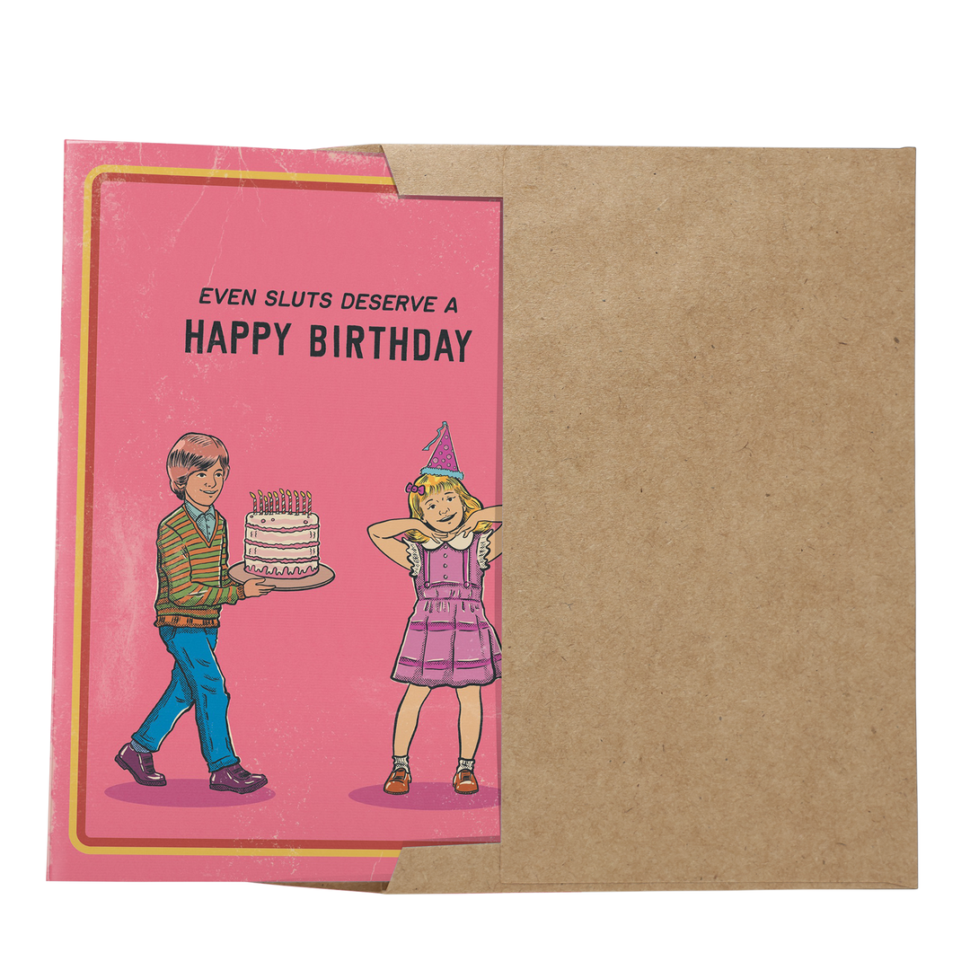 Even Sluts Deserve A Happy Birthday - 70's Vintage