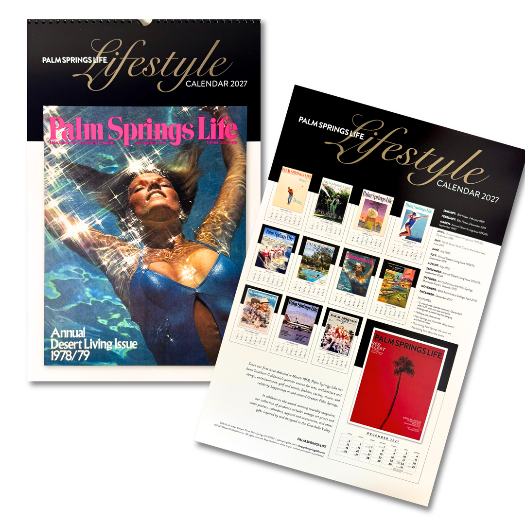 Palm Springs Life Lifestyle Calendar 2027