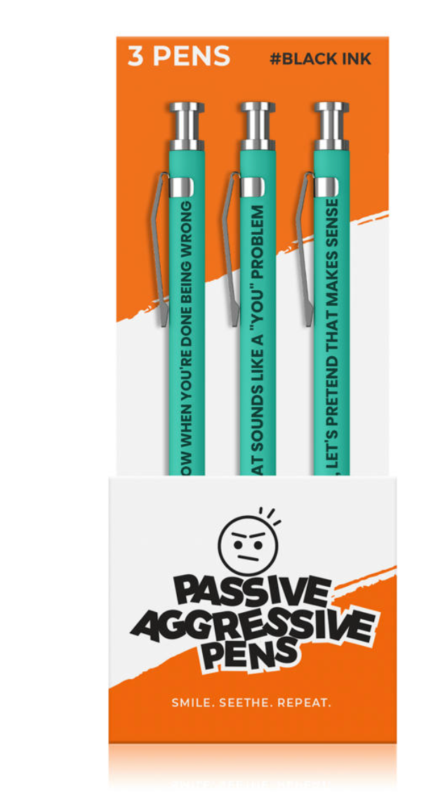 Passive Aggressive Pens