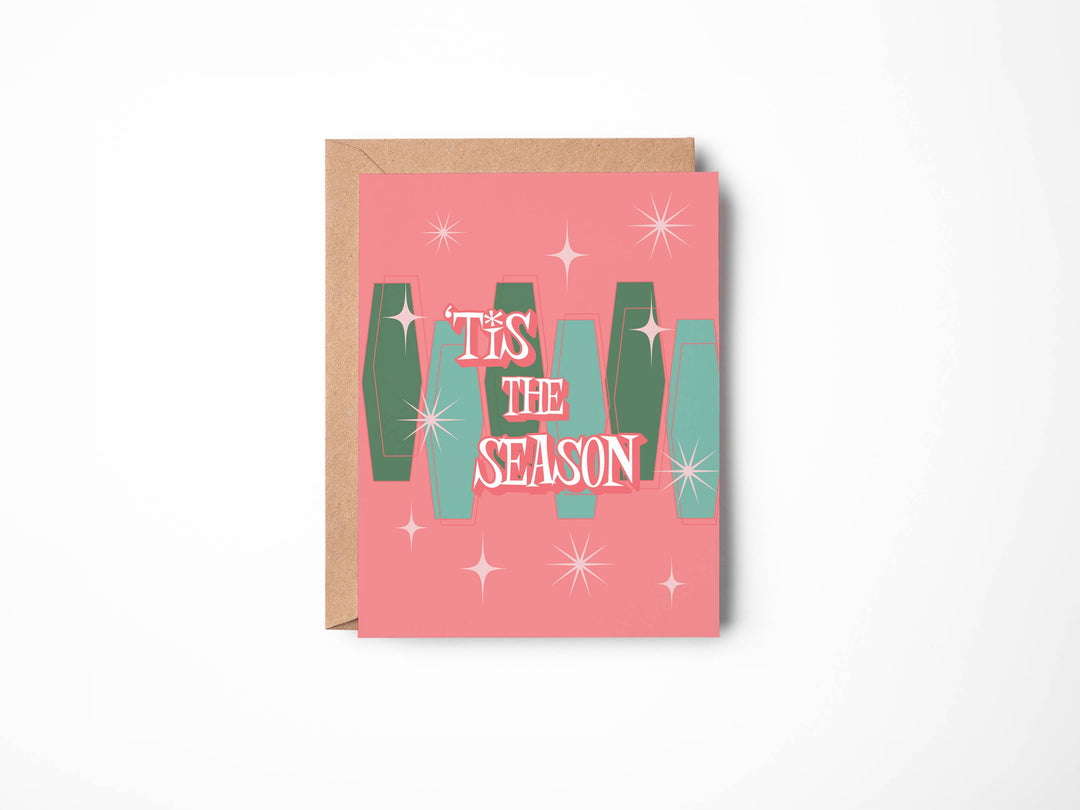 Tis The Season Card