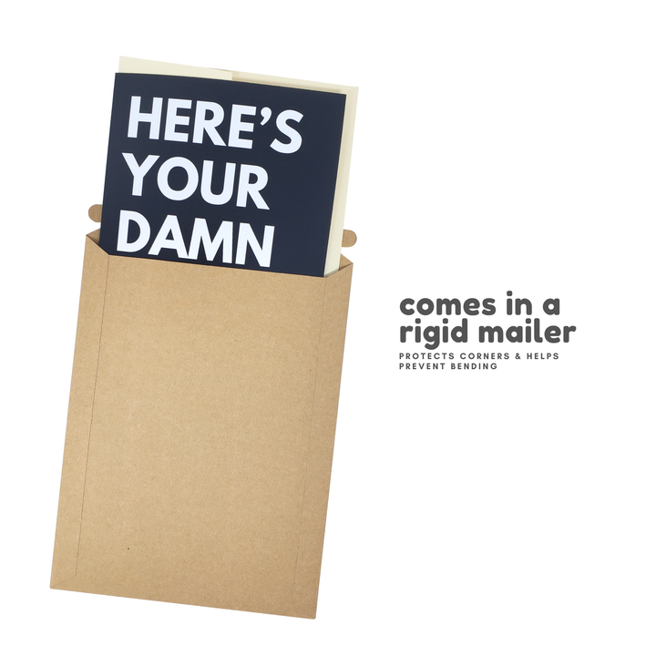 Here's Your Damn Card