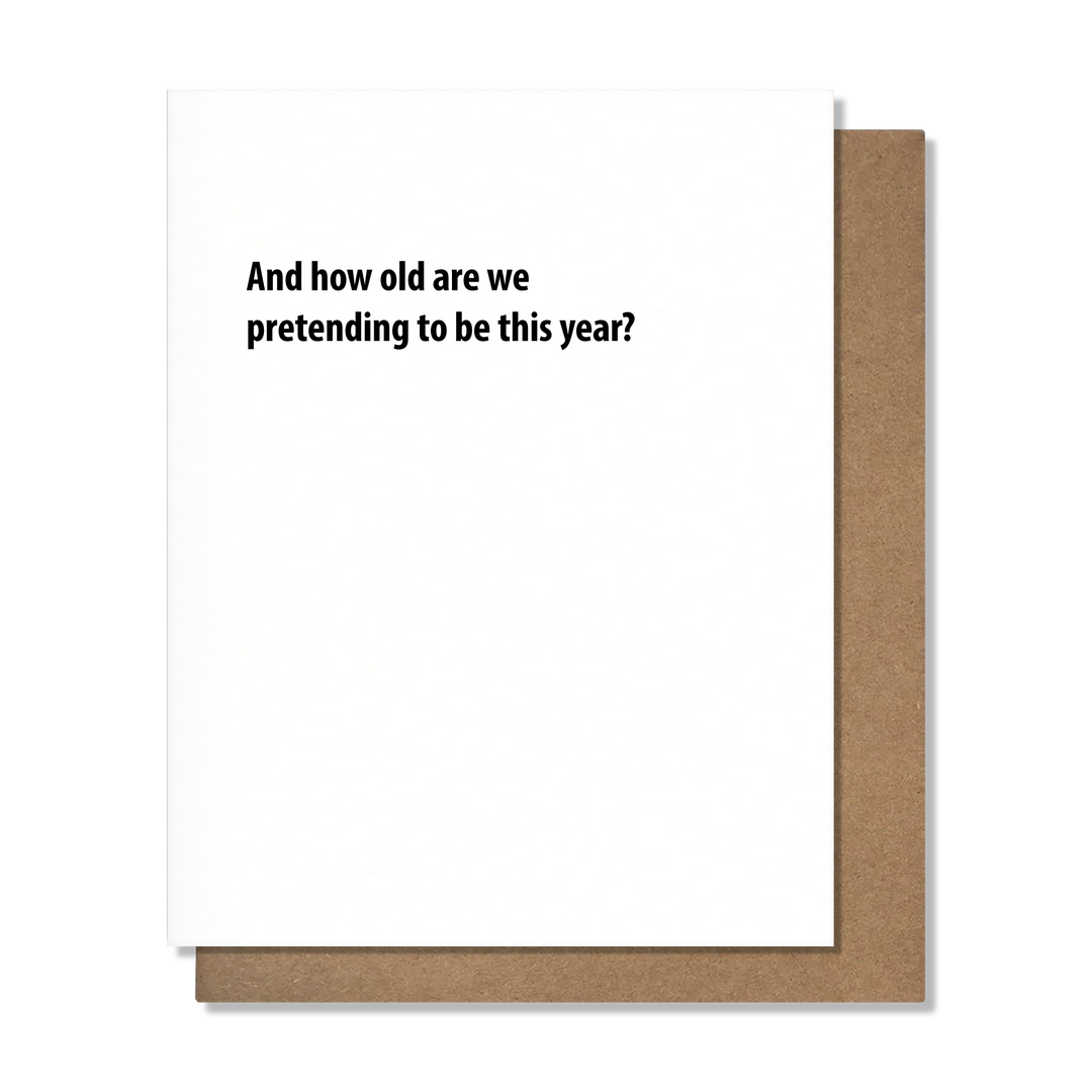 Pretending - Birthday Card