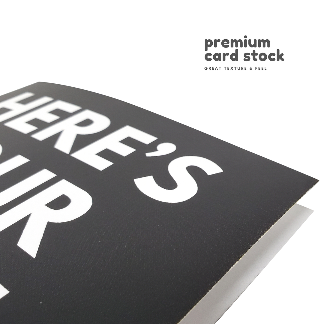 Here's Your Damn Card