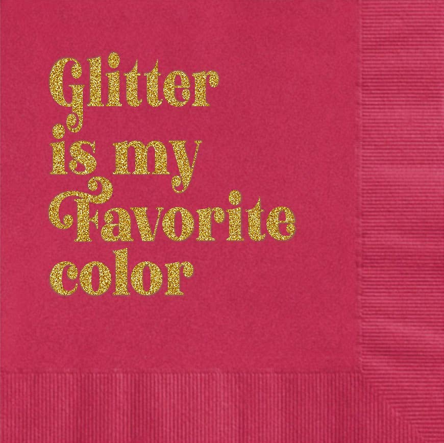 Glitter is My Favorite Color Gold Foil Magenta Napkin