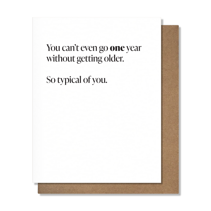 So Typical - Funny Birthday Card