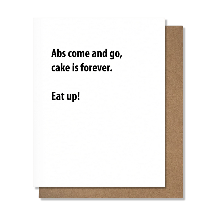 Cake Is Forever - Funny Birthday Card