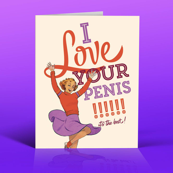 LOVE YOUR PENIS! sexy, anniversary, love card
