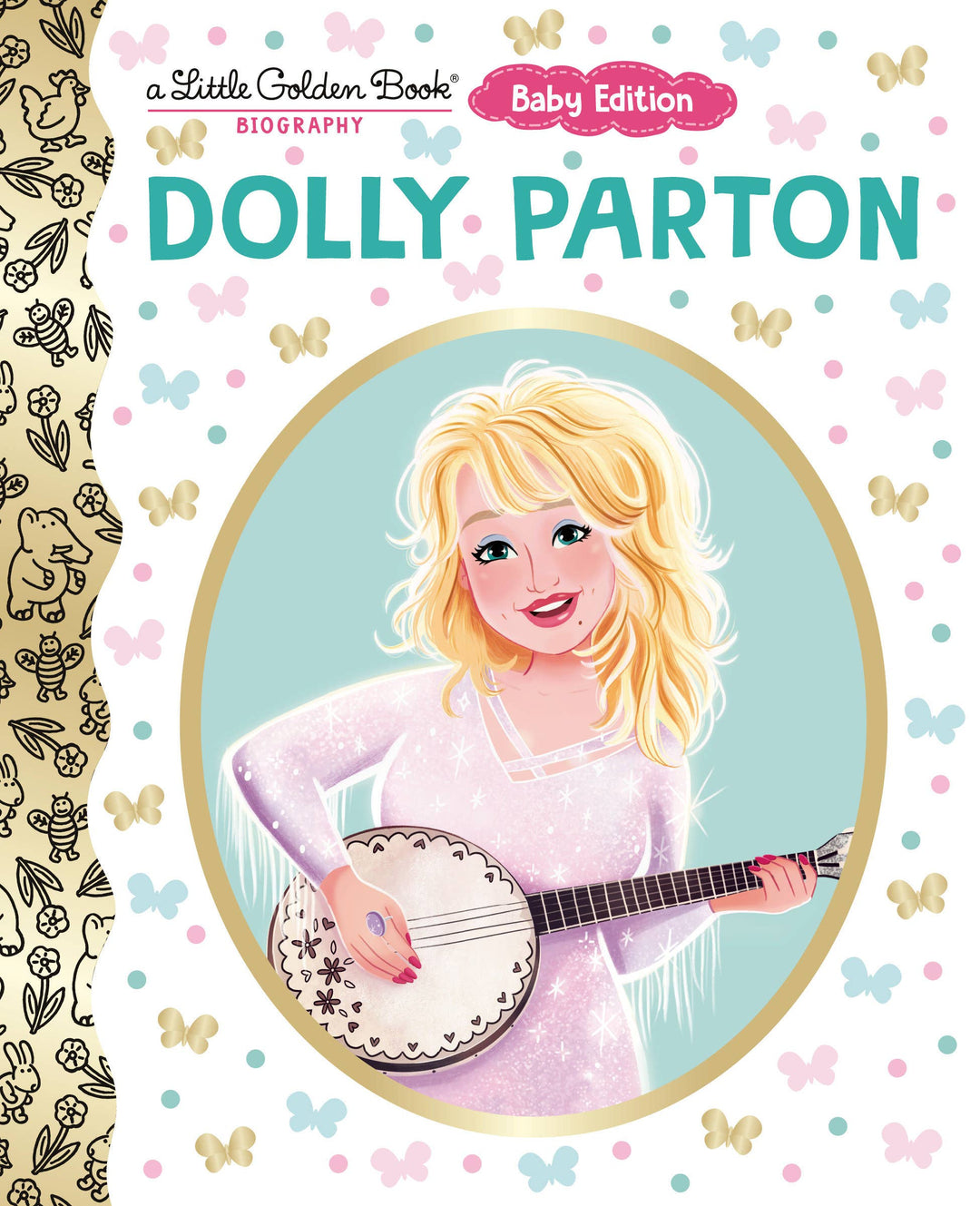 Dolly Parton: Baby Edition (A Little Golden Book Biography)