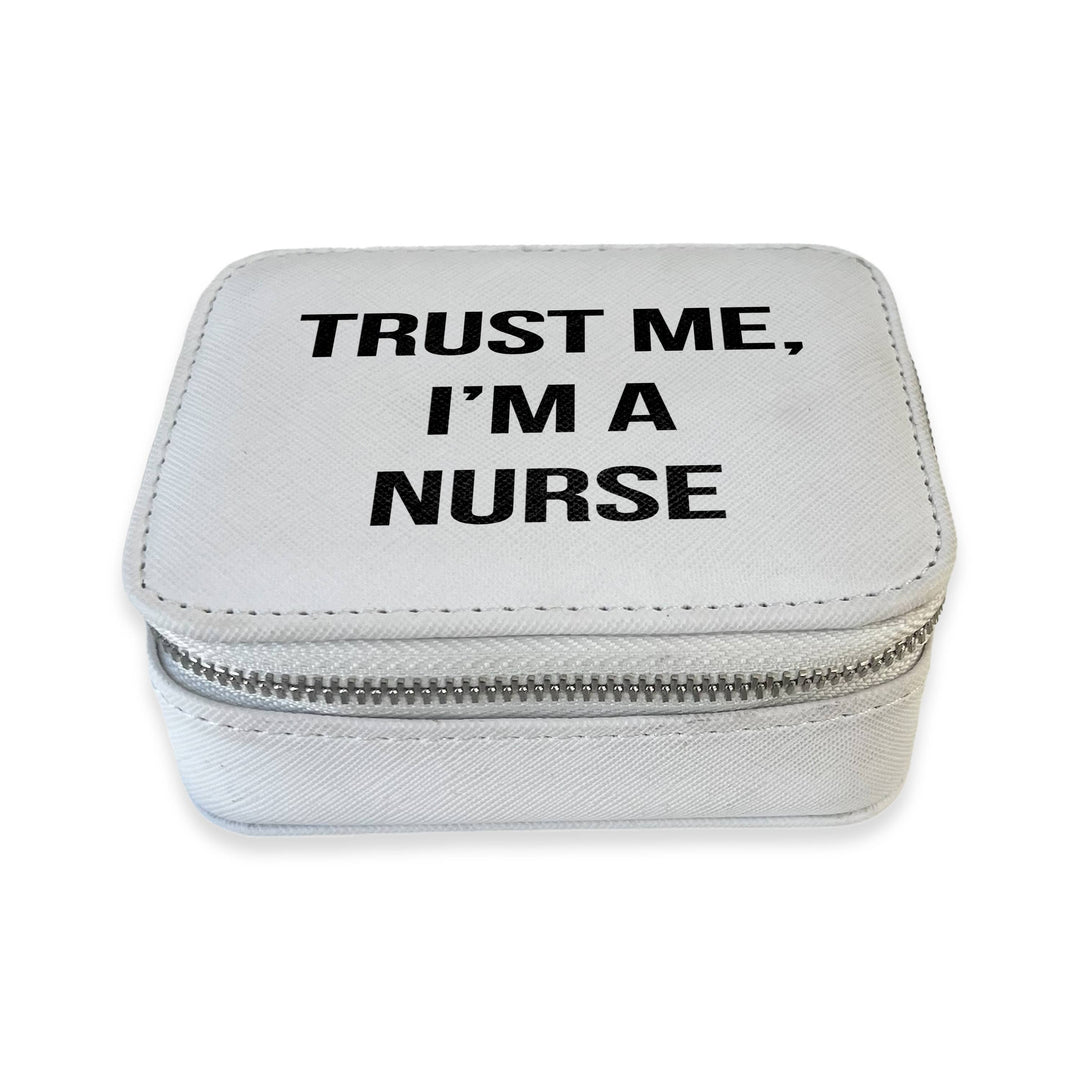 Travel Pill Box- Trust Me I'm a Nurse