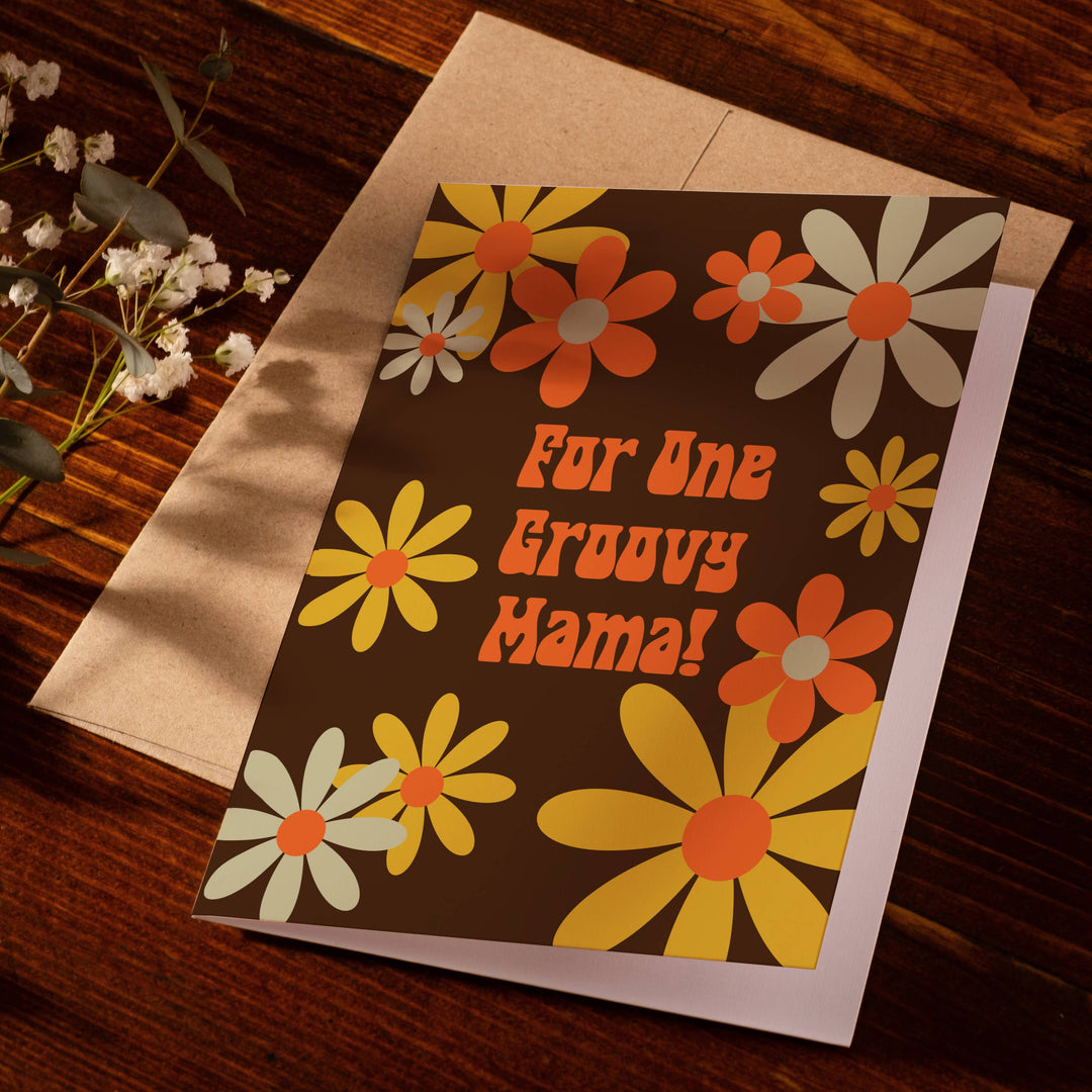 For One Groovy Mama Card