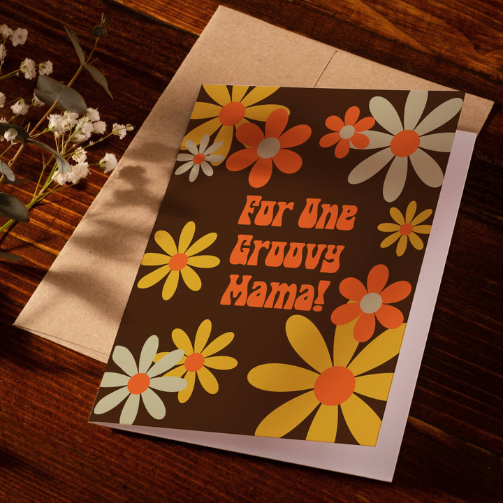 For One Groovy Mama Card