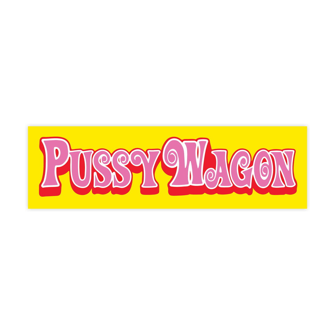 Pussy Wagon Bumper Sticker
