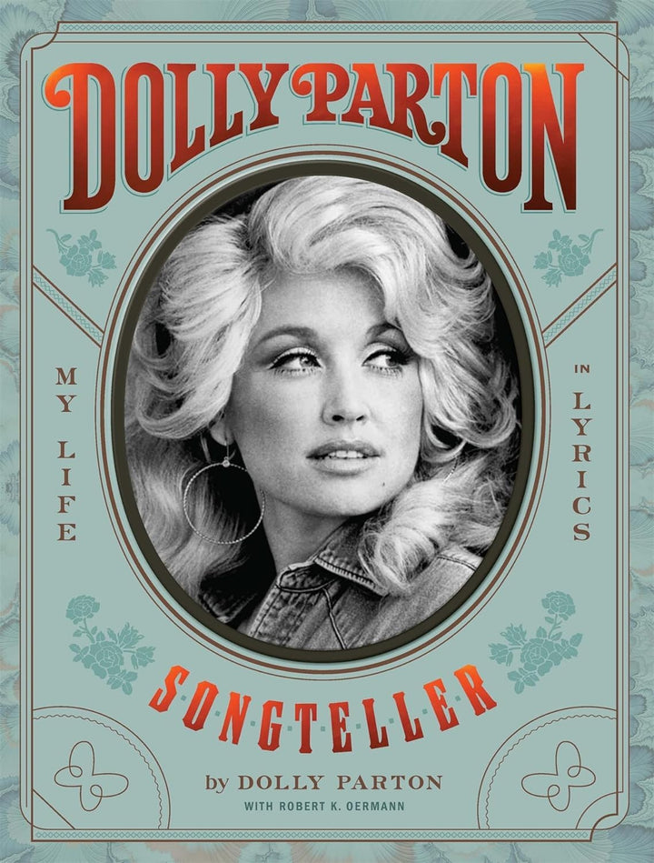 Dolly Parton Songteller My Life in Lyrics
