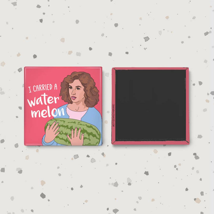 Dirty Dancing I Carried A Watermelon Magnet