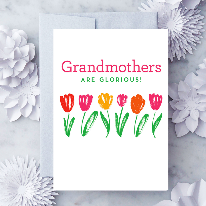 Grandmothers Are Glorious!