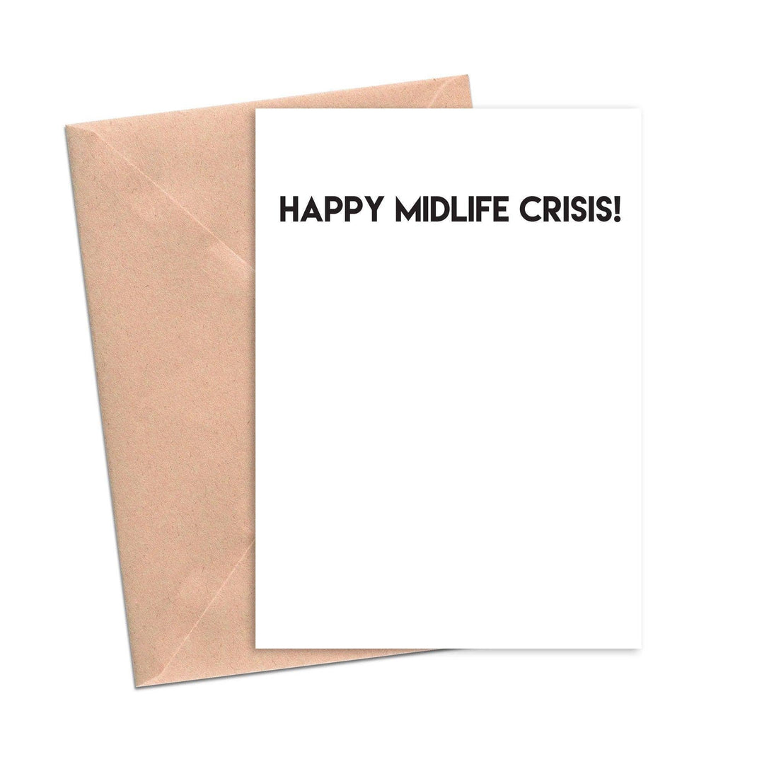 Funny Birthday Card Happy Midlife Crisis