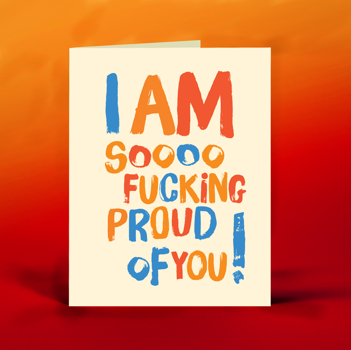 SO FING PROUD OF YOU!  congratulations card