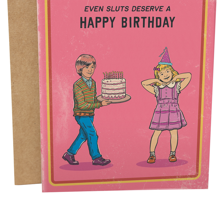 Even Sluts Deserve A Happy Birthday - 70's Vintage