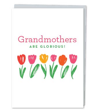 Grandmothers Are Glorious!
