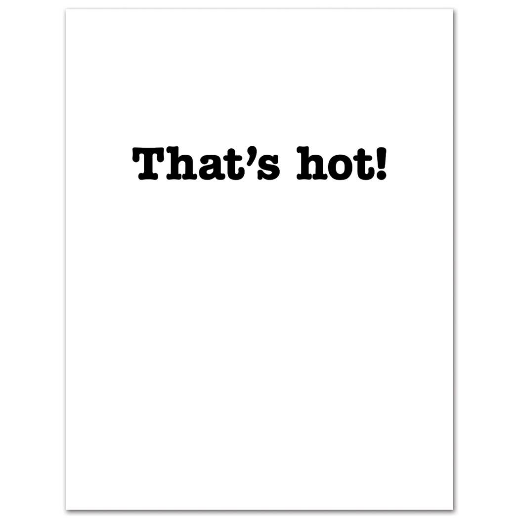That's Hot Simple Life Birthday Card