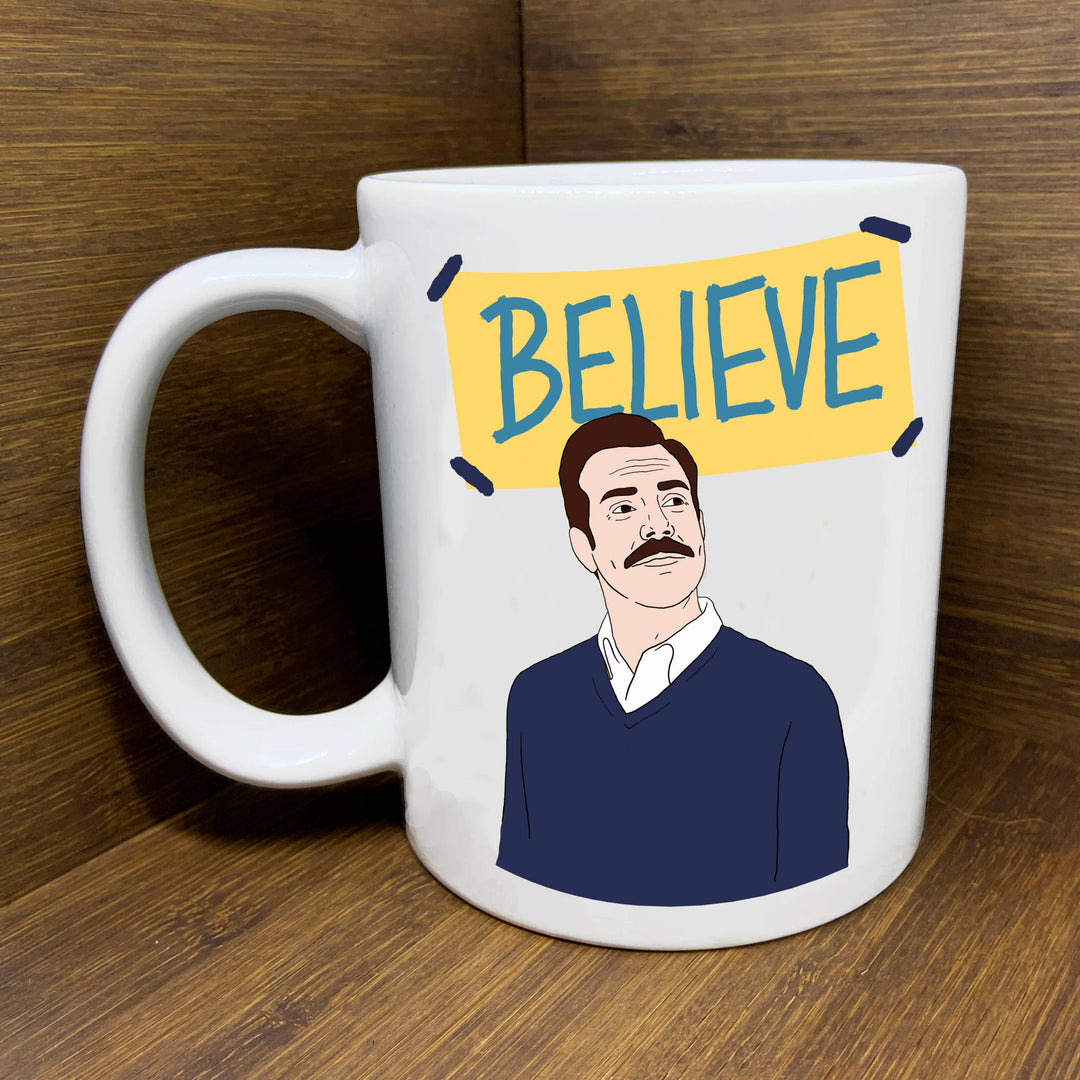 20 Ted Lasso Believe Mug