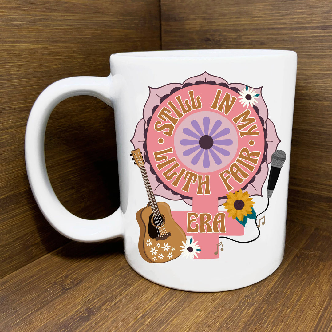 Still in My Lilith Fair Era Mug