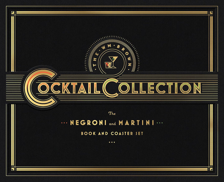 The Wm Brown Cocktail Collection: The Negroni And The Martini