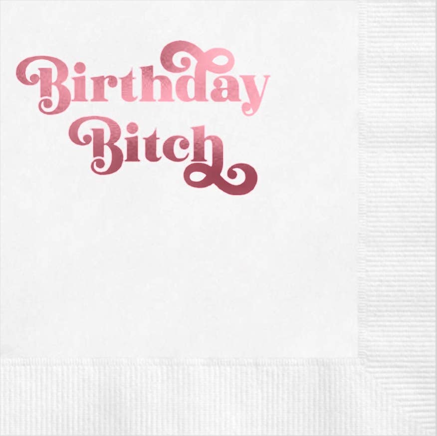 Birthday Bitch Funny Pink Foil Cocktail Beverage Napkin
