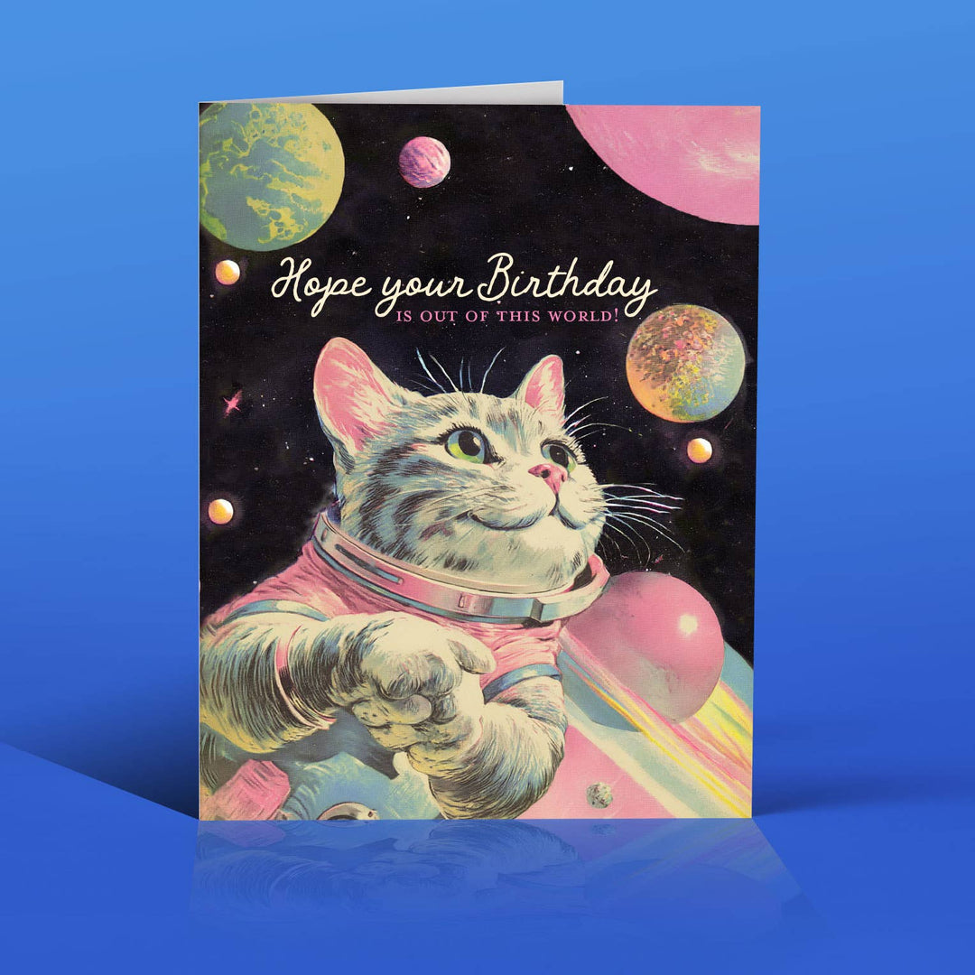 OUT OF THIS WORLD spacecat birthday card