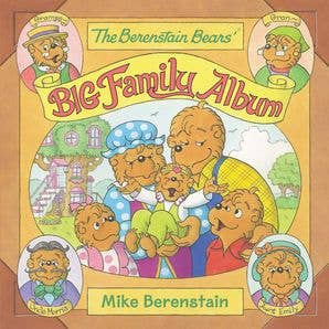 Berenstain Bears' Big Family Album, The : Mike Berenstain