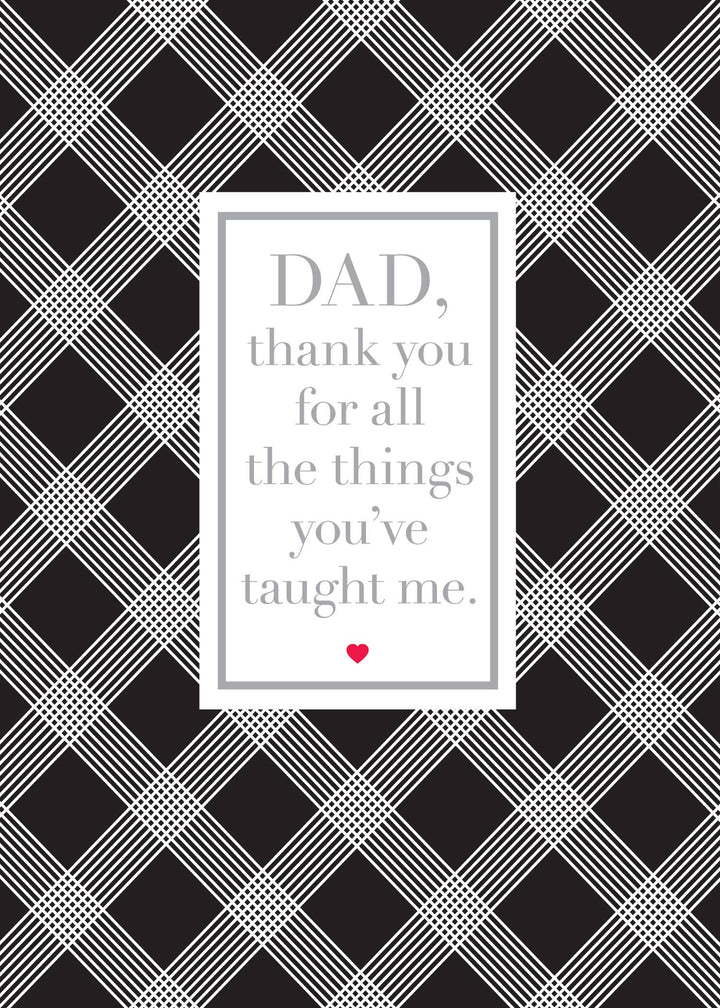 Father's Day Greeting Card - Thanks for all you've taught me