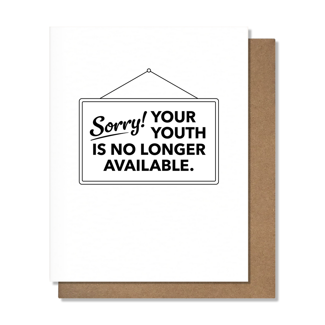Sorry Youth - Birthday Card