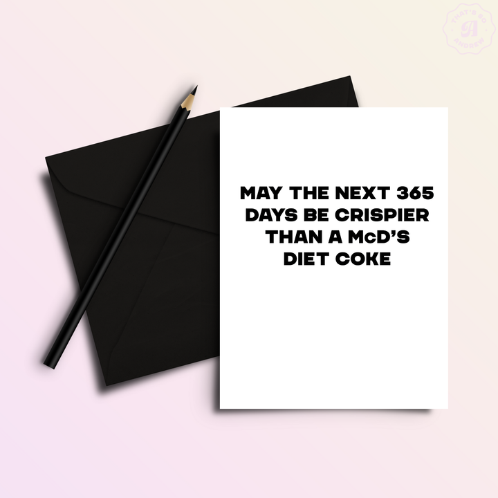 Crispier Than a Diet Coke | Funny Birthday Greeting Card