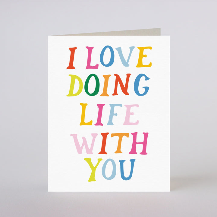 Life With You - Greeting Card