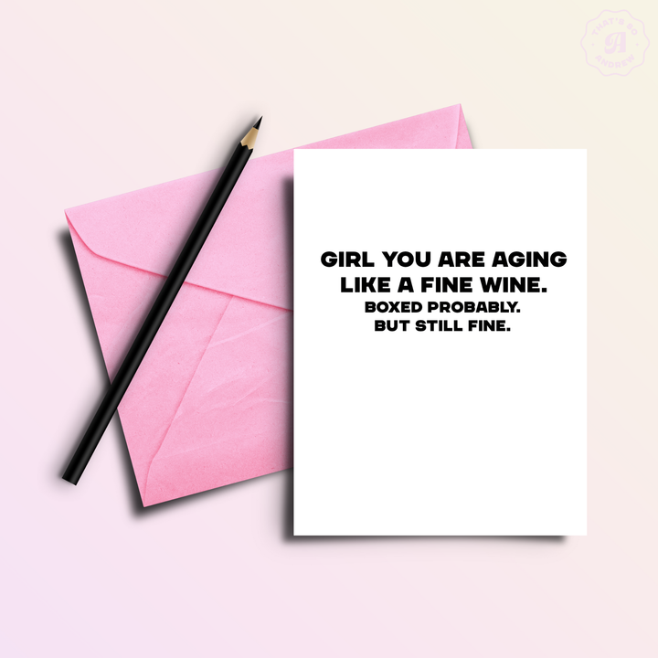 Aging Like Fine (boxed) Wine | Funny Birthday Greeting Card