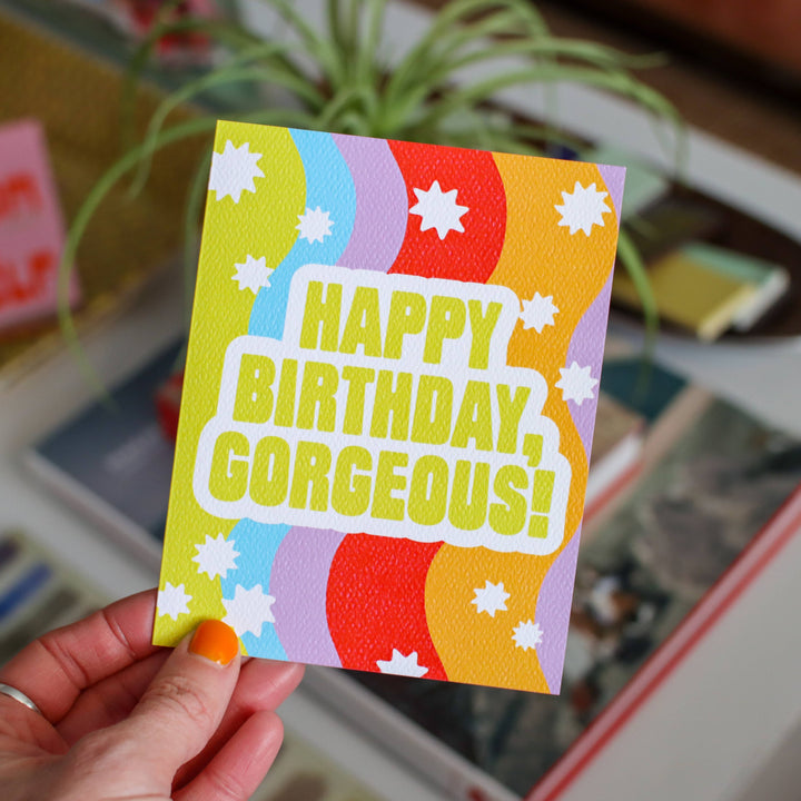 GORGEOUS BIRTHDAY - greeting card