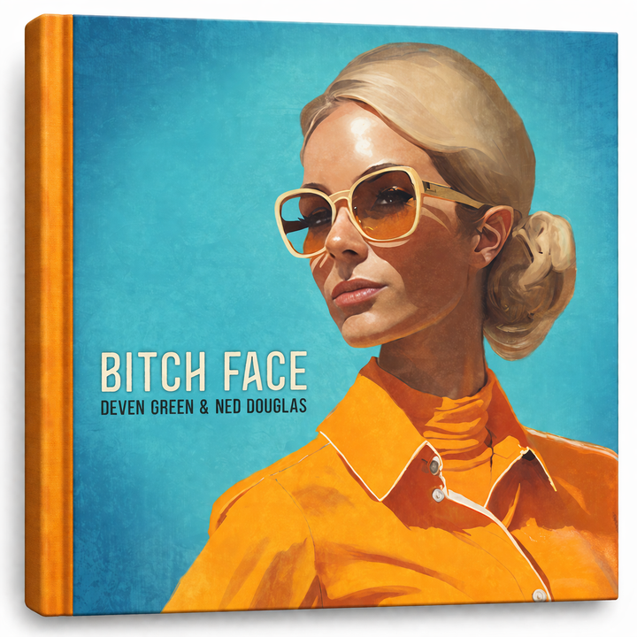 Bitch Face