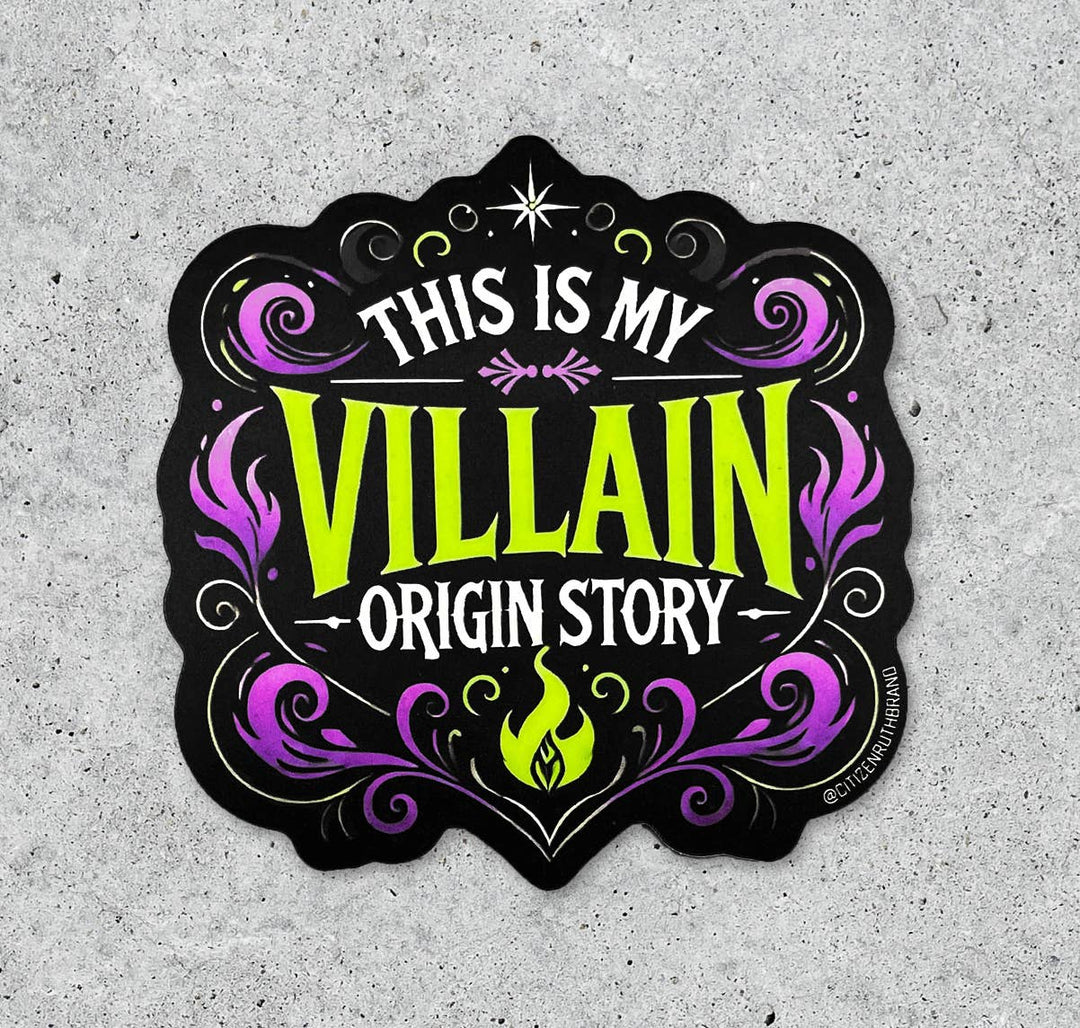 This is my Villain origin story vinyl sticker