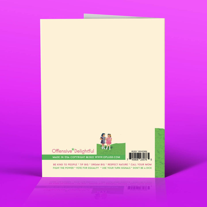 LITTLE WHORE! birthday card