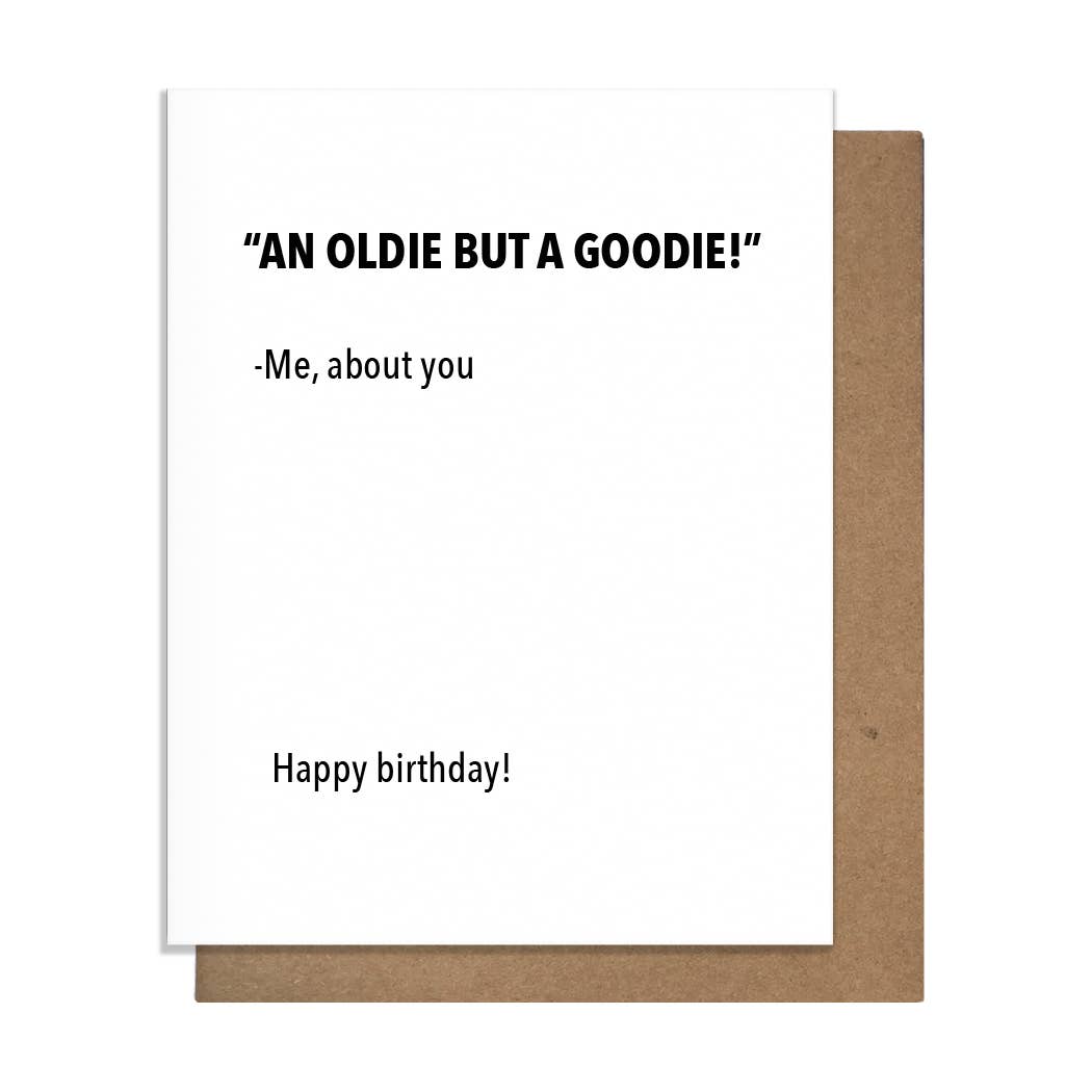 Oldie But Goodie - Birthday Card