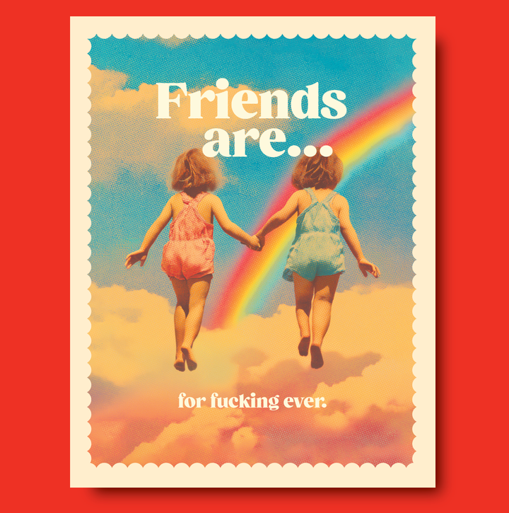 FRIENDS FOREVER