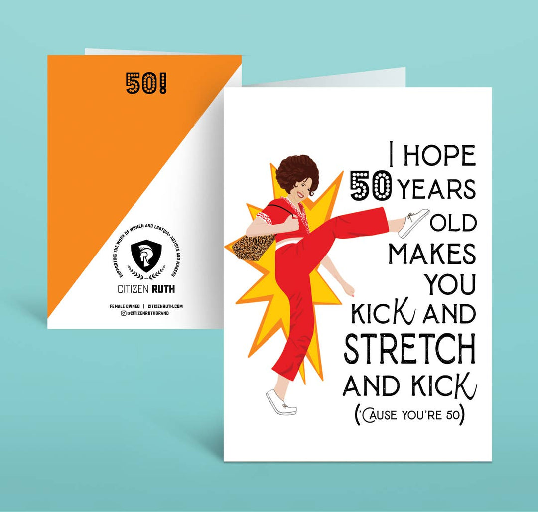 SNL I Hope 50 Years Old Makes You Kick Sally O'Malley card