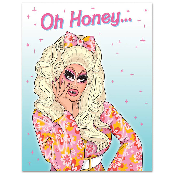 Trixie Oh Honey Drag Queen Birthday Card