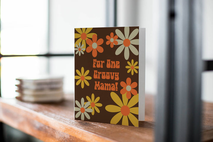 For One Groovy Mama Card